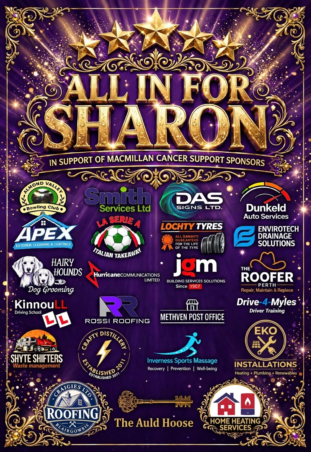 All In For Sharon general sponsors including Almond Valley Bowling Club, Smith Services, DAS Signs, Dunkeld Auto Services, Apex, La Serie A, Lochty Tyres, Envirotech Drainage, Hairy Hounds, Hurricane Communications, JGM, The Roofer Perth, Kinnoull Driving School, Rossi Roofing, Methven Post Office, Drive-4-Myles, Shyte Shifters, Crafty Distillery, Inverness Sports Massage, EKO Installations, Craigies Roofing, The Auld Hoose and Home Heating Services